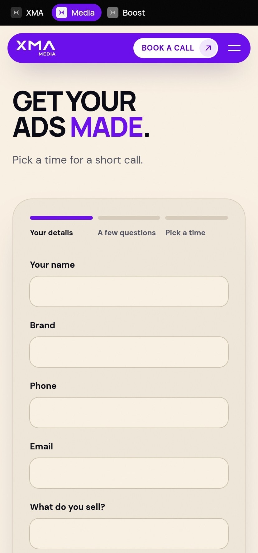 The booking page on a phone: “Get your ads made” above the first step of the form, asking for a name, brand, phone, email and what you sell